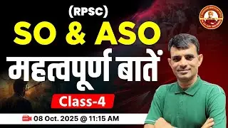 RPSC SO/ASO | Complete Guidance for Exam | Class 4 | By B.S Rajawat Sir