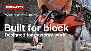 Hilti Nuron Cordless Power Tools for Masonry Work - Built for Block