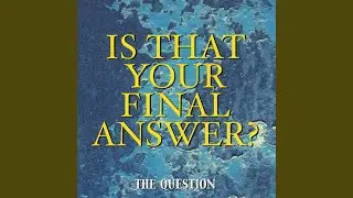 Is That Your Final Answer? (Radio Mix)