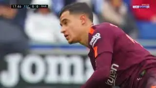 Philippe Coutinho vs Espanyol Away 17 18 HD 720p
