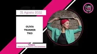 Olivia Trummer Trio - CUBO LIVE 2022