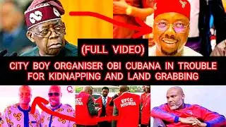 BREAKING! Obi Cubana's dirty Business Exposed! This why he Formed City Boys to save Himself