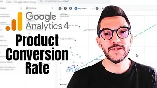 How to See Shopify/DTC Product Conversion Rate in GA4