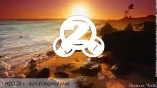 [Progressive House] H2O Dj's - Sun (Original Mix)