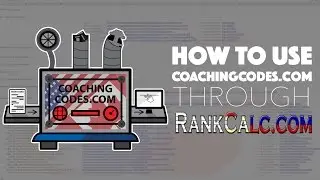 How to Use CoachingCodes.com Through RankCalc.com