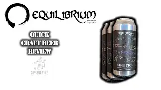 Quick Kinetics Beer Review