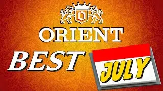 Best of ORIENT Watches by  @2stime  | JULY 2020