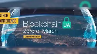 Conference announcement: blockchainua.com (23.03.2018)