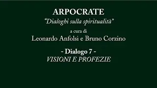 Arpocrate 7 - Visioni e profezie - Conferenza di Leonardo Anfolsi Reiyo Ekai