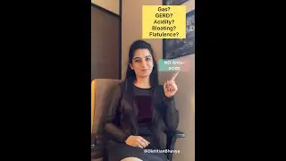 Dietary tips for gas/ GERD/ acidity/ bloating/ flatulence?