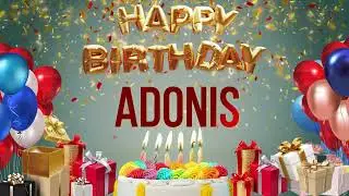 Adonis - Happy Birthday Adonis