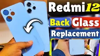 Redmi 12 Back Glass Replacement Redmi 12  Back Panel Change | Redmi 12 Back Panel Open Disassembly