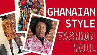 Ghana 🇬🇭 Has Ruined Me for All American and European Fashion. Vlog- Shopping and Styling w/ Dr. Webb