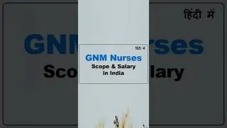 Salary After GNM | GNM Scope & Salary | Scope After GNM