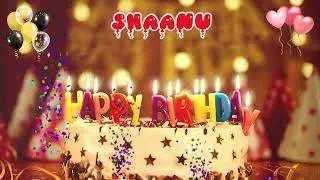 SHAANU Happy Birthday Song &ndash; Happy Birthday to You