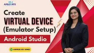 04. How to Create Virtual Device (AVD) | Run Android App on Emulator & Real Device | Android Tuto...