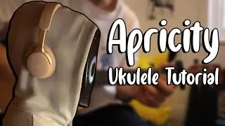 Apricity - BoyWithUke (Ukulele Tutorial)
