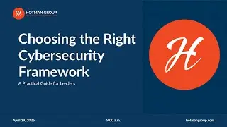Choosing the Right Cybersecurity Framework A Practical Guide for Leaders