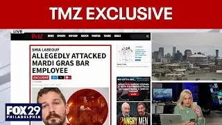 TMZ exclusive: Shia LaBeouf allegedly involved in Mardi Gras brawl