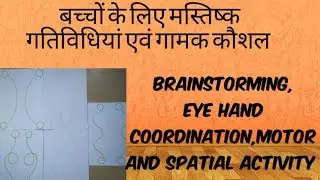 Eye hand coordination and Brain Gym Activity for kids.
