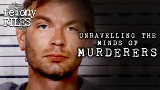 Unravelling The Minds Of Murderers: A Psychological Exploration | Felony Files