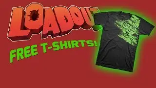 Free Loadout Shirts - Come And Get Em'