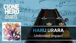 Haru Urara - UNLIMITED IMPACT | Clone Hero / YARG / Guitar Band Indonesia