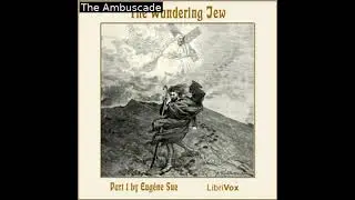The Wandering Jew, Part 1 by Eugène Sue read by Various Part 2/3 | Full Audio Book