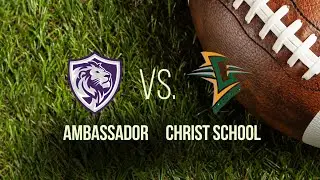 Friday Night Rivals: Ambassador Christian vs. Christ School