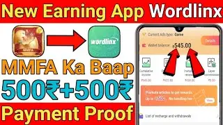 inx App Se Paise Kaise Kamay || Wordlinx App Payment Proof | MMFA Ka Baap | Wordlinx Withdrawal