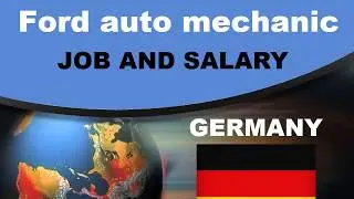 Ford auto mechanic Salary in Germany - Jobs and Wages in Germany