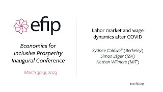 EfIP Conference - Labor market and wage dynamics after COVID