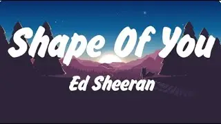 Ed Sheeran - Shape of You (Lyrics), FloyyMenor - GATA ONLY, Harry Styles , Lady Gaga, Bruno Mars