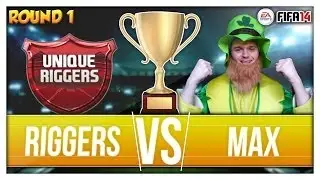 &pound;2000/100m Tournament Game | UniqueRiggers vs MaxPlaysFifa |  ROUND 1