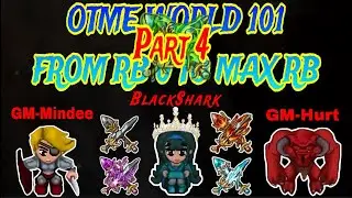 2 ДНЯ С 1-го ДО МАКСИМАЛЬНОГО УРОВНЯ !!! - OTME WORLD 101
