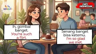 Speak Indonesian Like a Local | Learn Indonesian with a Fun First Date Dialogue!