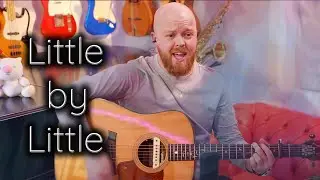 Little By Little - Oasis - Acoustic Cover