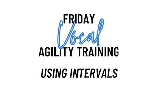 Friday Vocal Agility Training: Using Intervals | TRN Live