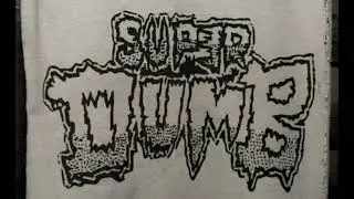 SUPERDUMB demo 92? 93?