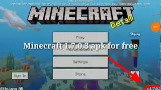 Minecraft 1.7.0.3 apk file