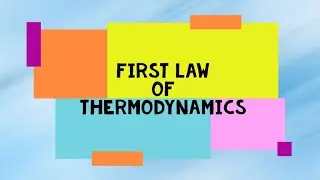 1st law of Thermodynamics  | Engineering PreExam notes | Interview related concept on Thermodynamics