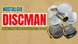 Nostalgia Dengan Discman