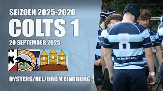 CL Oysters/REL/BRC Colts 1 V CL Eindburg - 20 Sep 2025 | Rugby U18