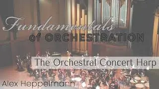 The Orchestral Concert Harp