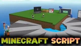 Скрипт Minecraft в ROBLOX &mdash; ROBLOX EXPLOITING