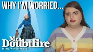 why i'm worried about Mrs Doubtfire's west end transfer