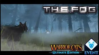 The Fog - Warrior Cats Ultimate Edition Halloween Event