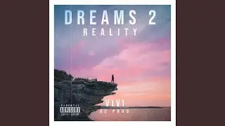 Dreams 2 Reality