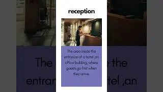 Reception #english #vocabulary #education #dictionary #learning #language #reception #hotel