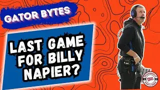 Последняя игра Билли Нейпира? | Превью матча Флорида Гэйторс &mdash; Миссисипи Стэйт | Gator Bytes 17.1...